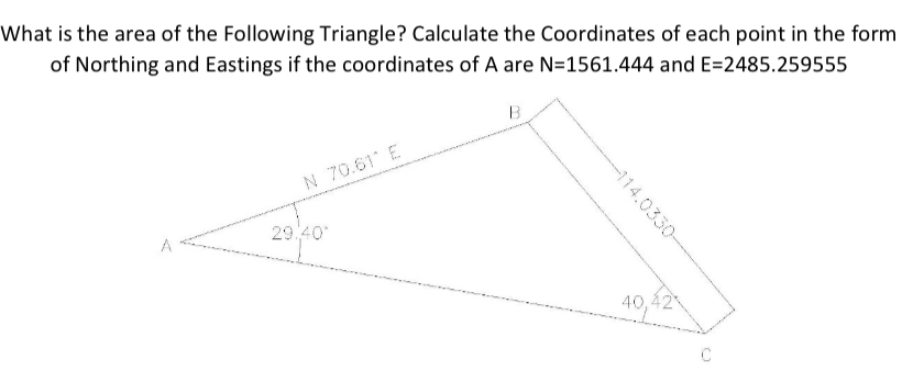 What is the area of the Following Triangle?