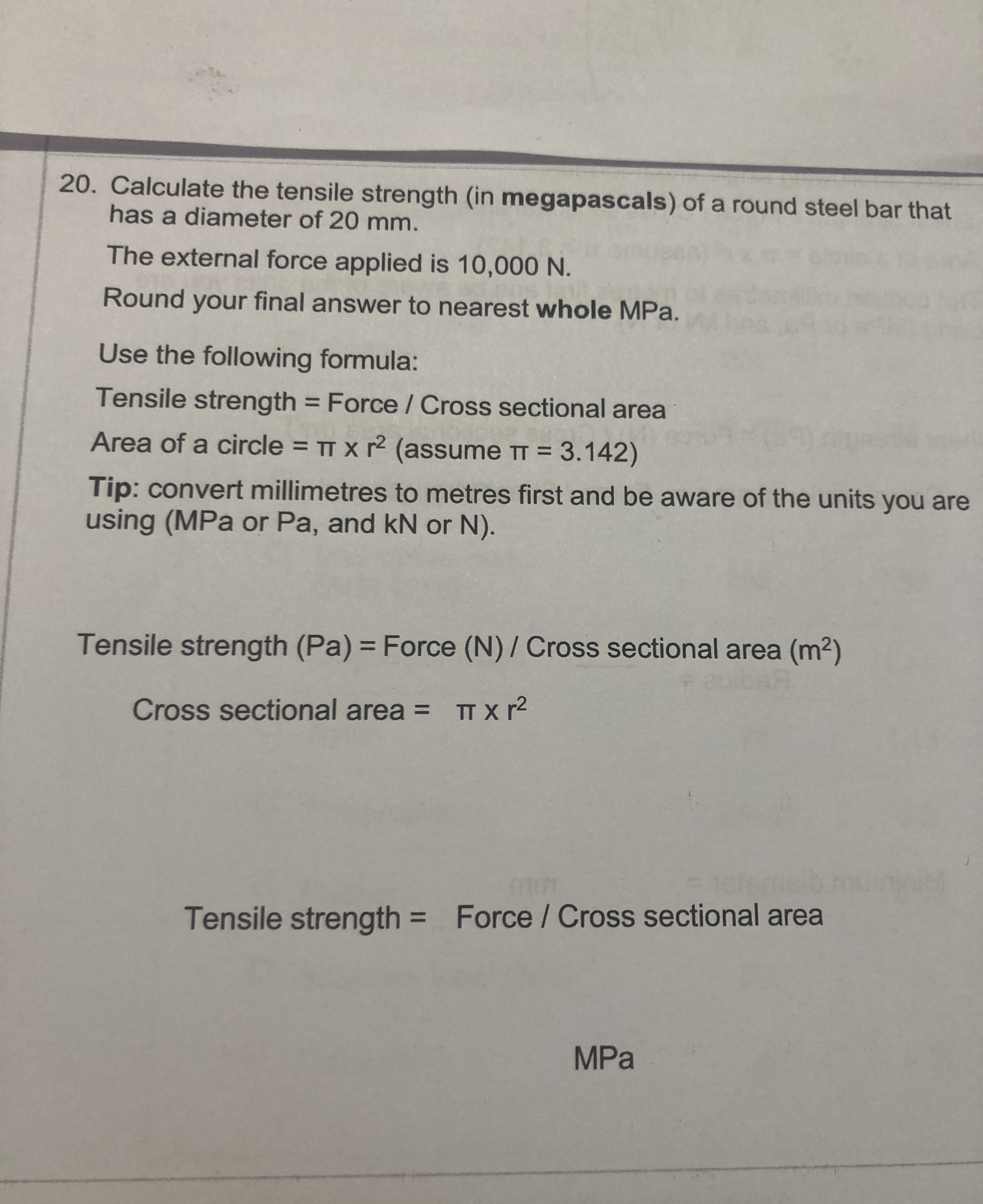 Calculate the tensile strength ( in megapascals )
