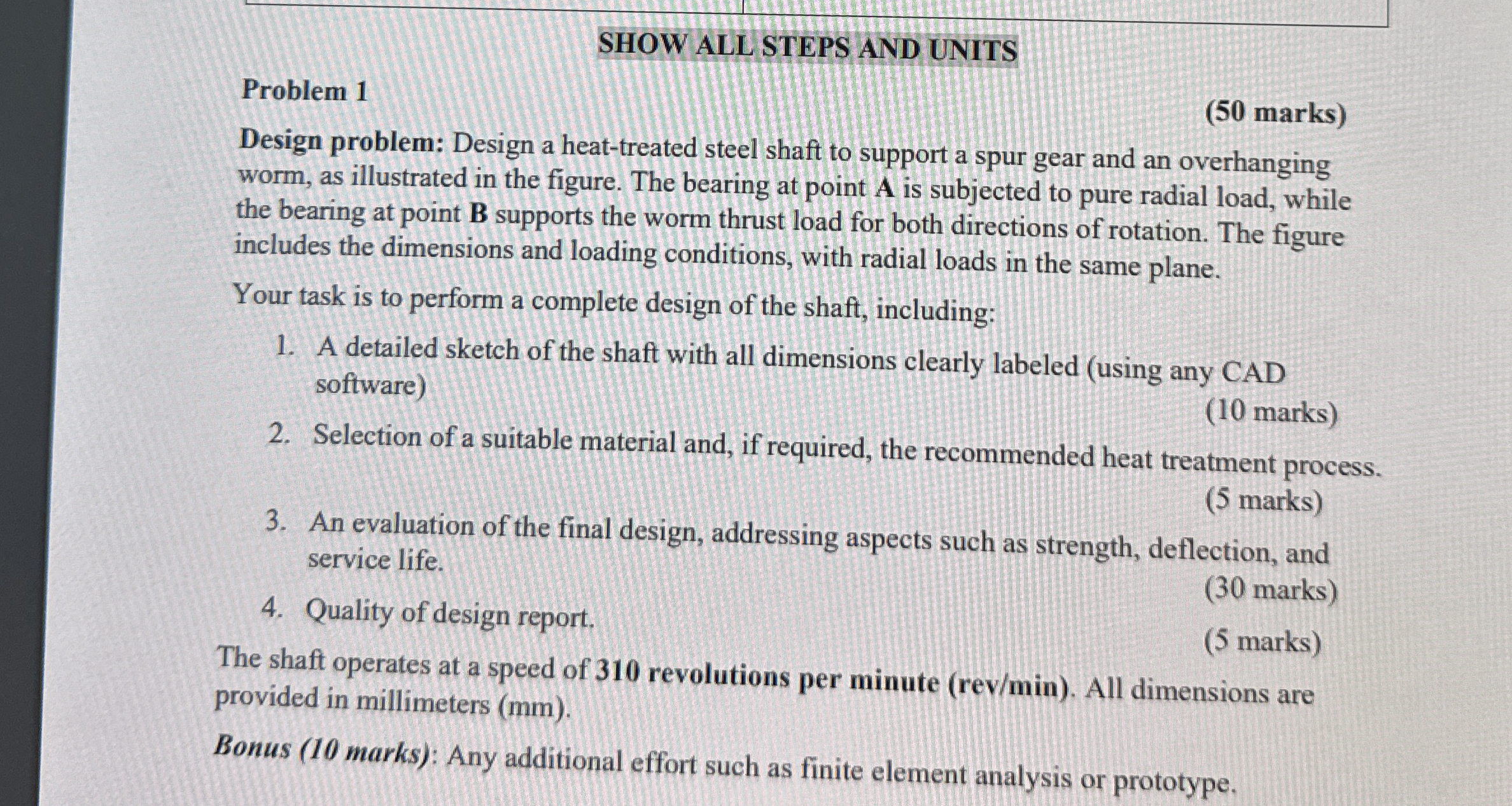 SHOW ALL STEPS AND UNITS Problem 1 ( 5 0 marks )