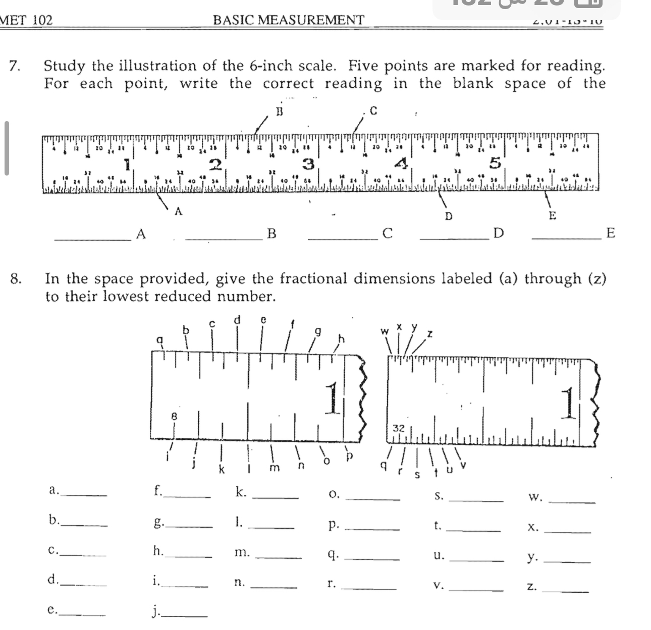 Study the illustration of the 6 - inch scale.