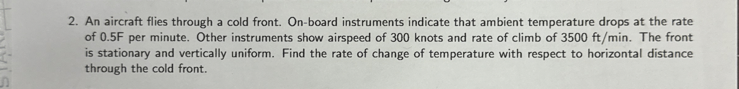 An aircraft flies through a cold front. On -
