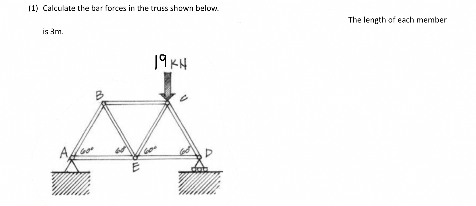 ( 1 ) Calculate the bar forces in the truss shown