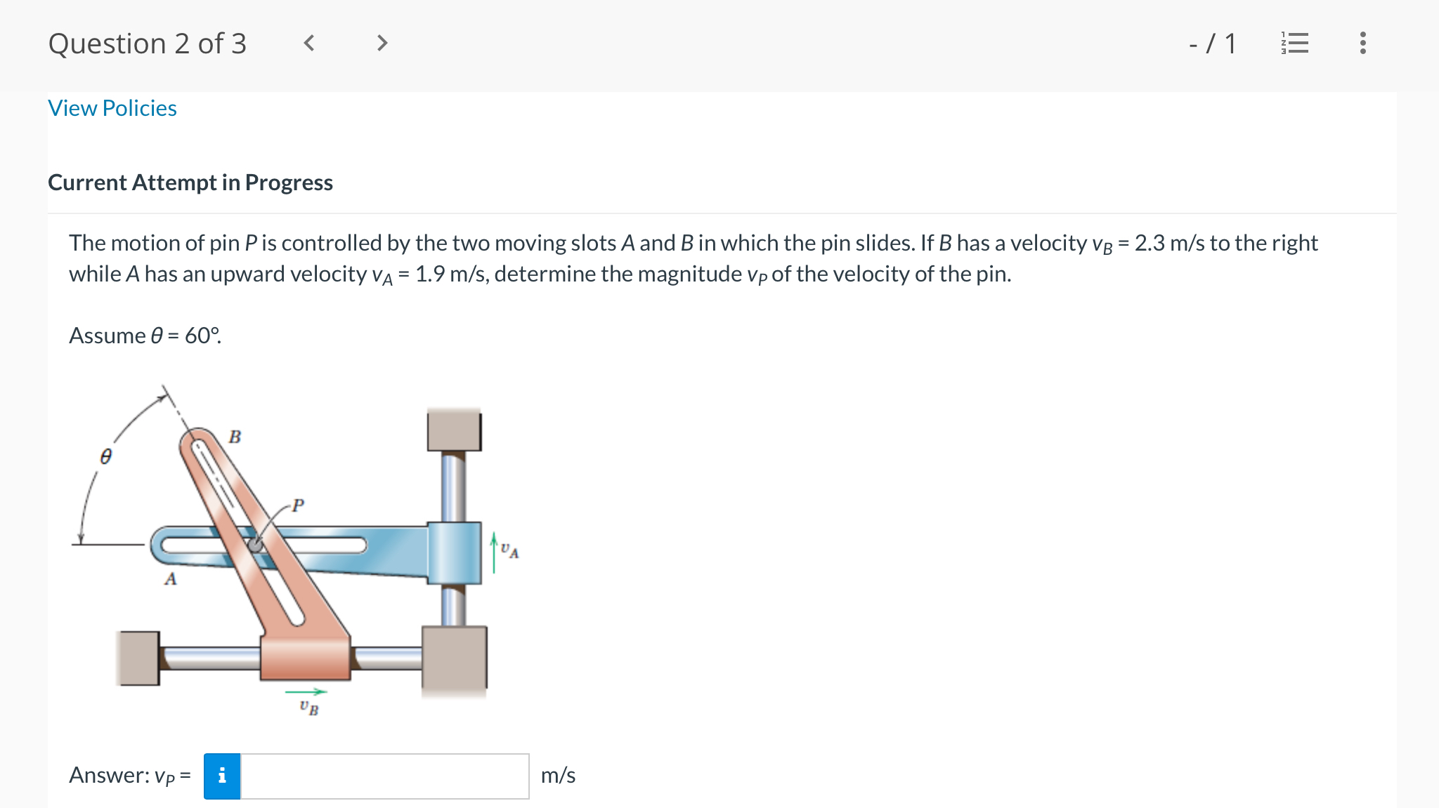 Question 2 of 3 / 1 View Policies Current Attempt