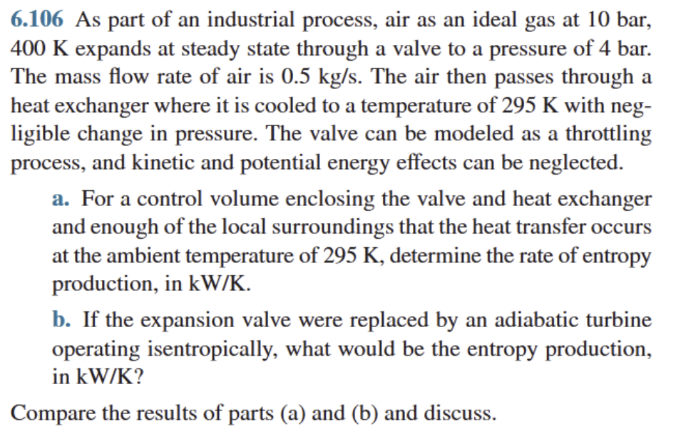 6 . 1 0 6 As part of an industrial process, air