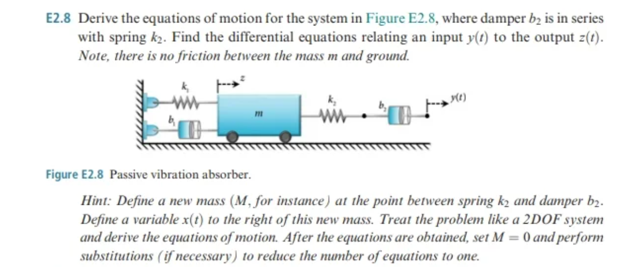 E 2 . 8 Derive the equations of motion for the