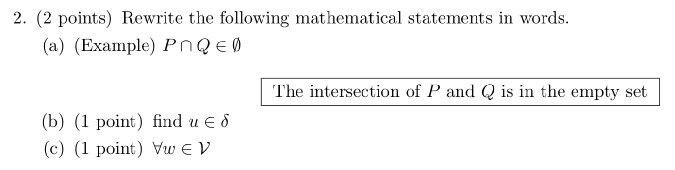 ( 2 points ) Rewrite the following mathematical