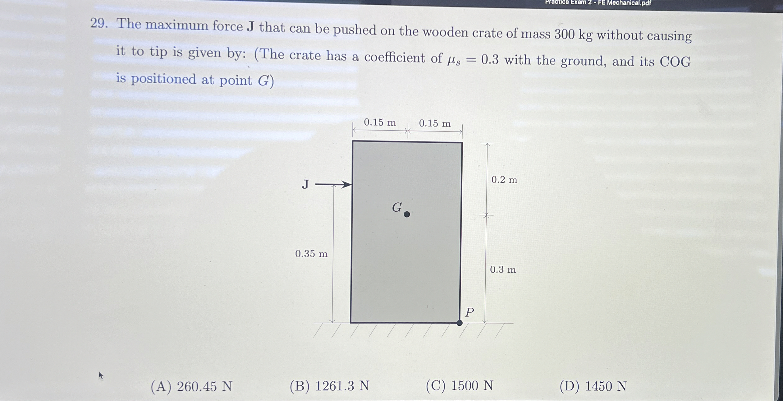 The maximum force J that can be pushed on the