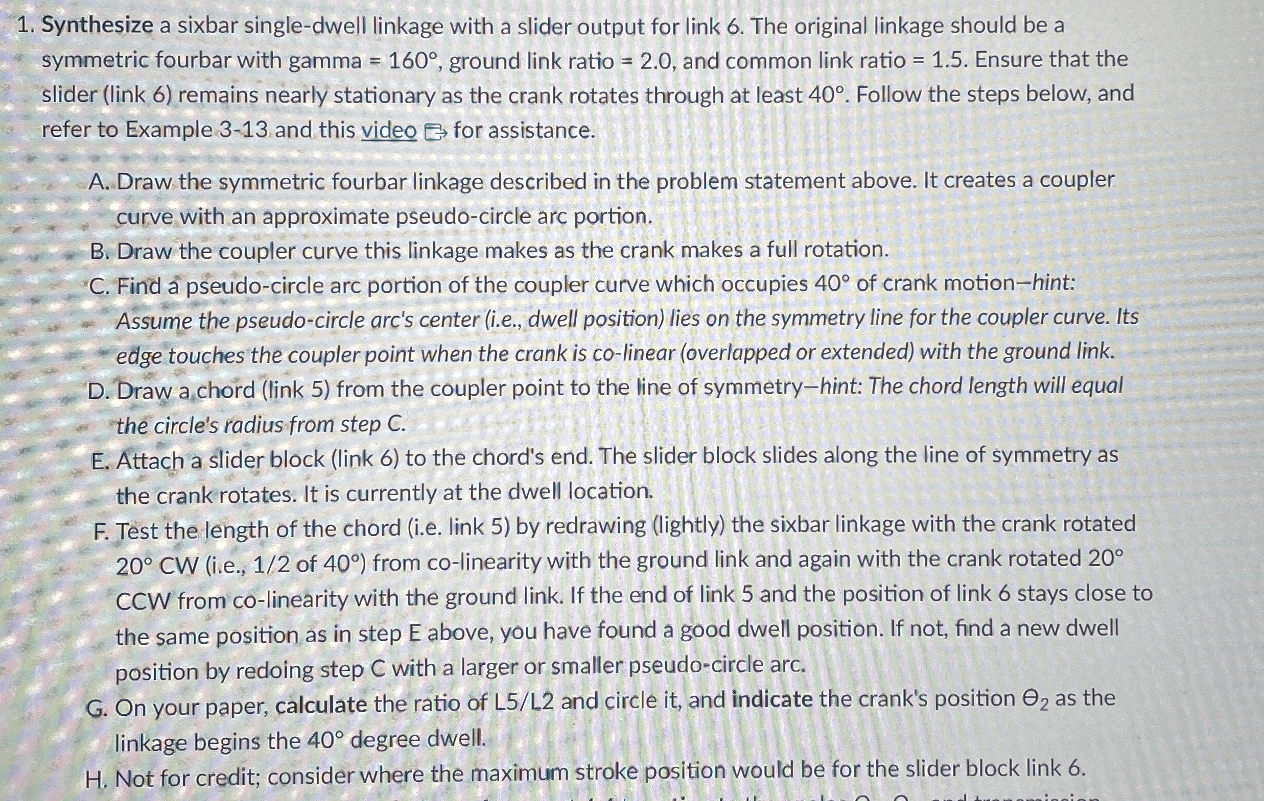 Synthesize a sixbar single - dwell linkage with a