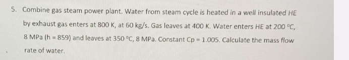 Combine gas steam power plant. Water from steam