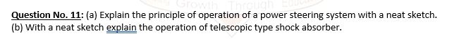 Question No . 1 1 : ( a ) Explain the principle