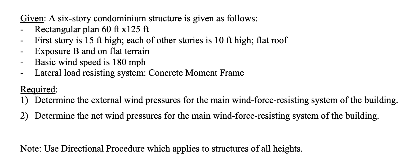 Given: A six - story condominium structure is