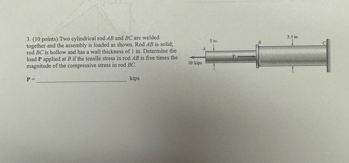 ( 1 0 points ) Two cylindrical rod A B and B C