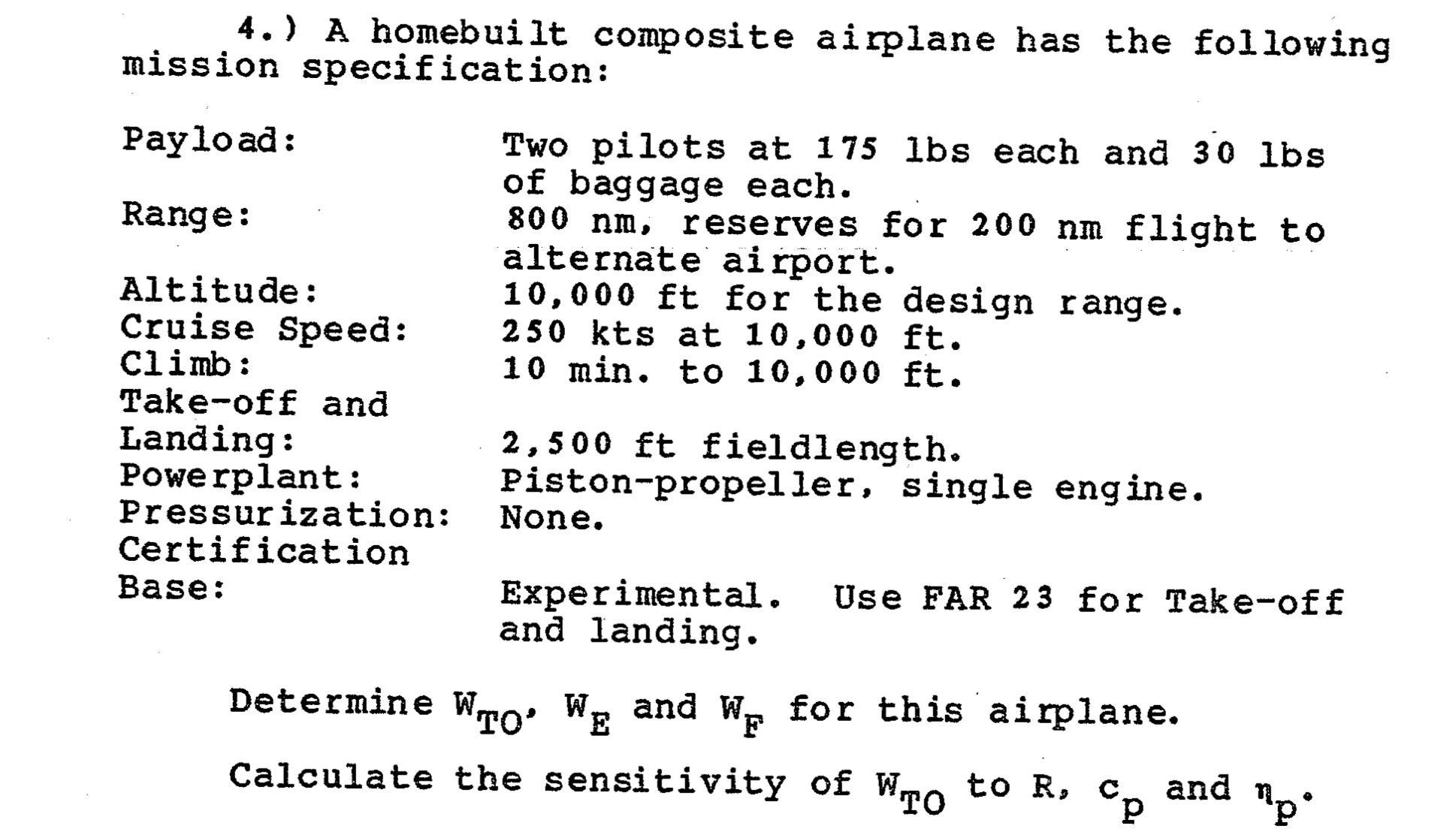 4 . ) A homebuilt composite airplane has the