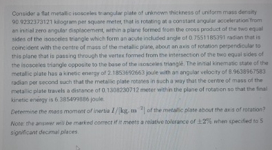 Consider a flat metallic isosceles triangular