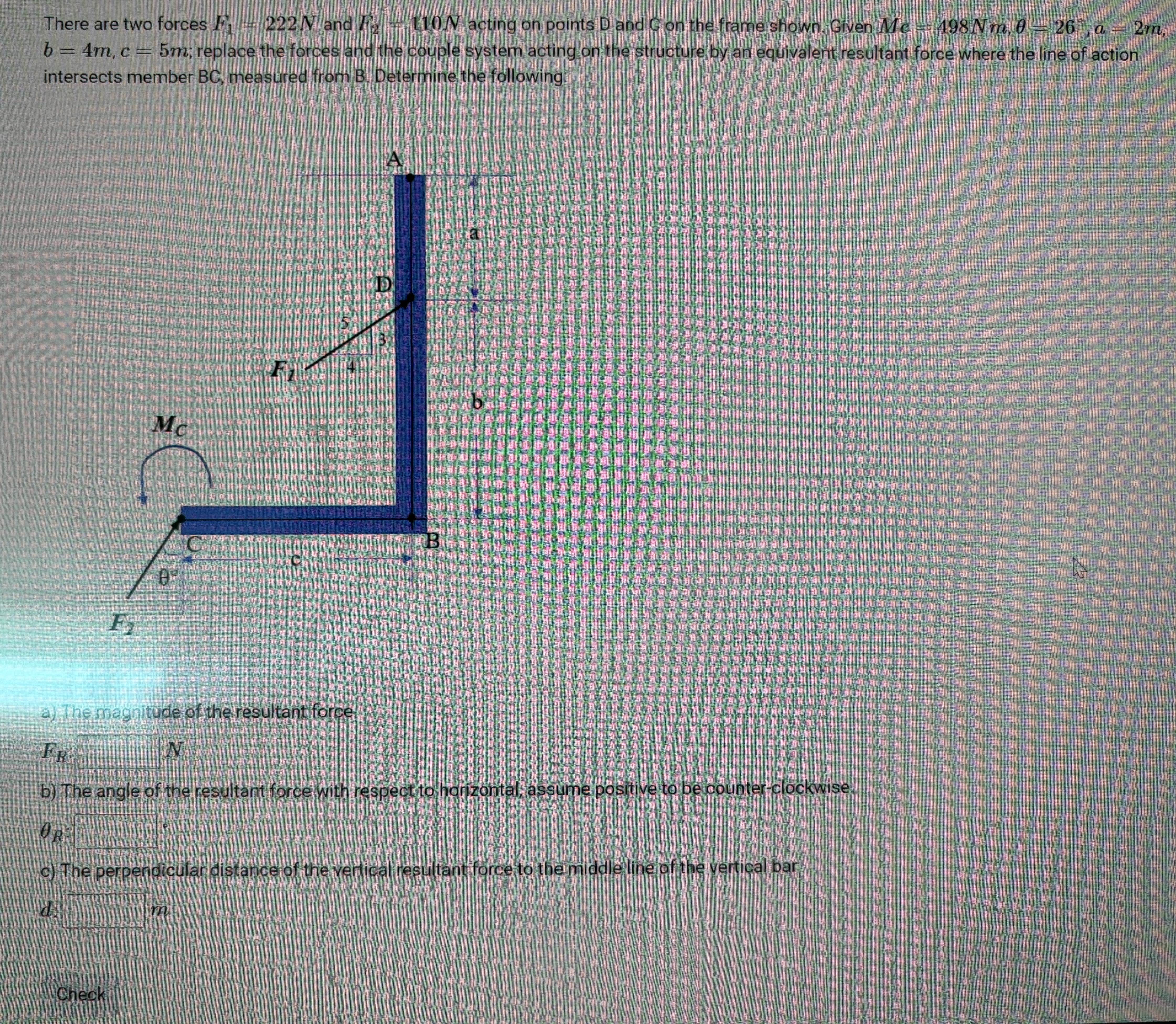 There are two forces I = 2 2 2 and F 2 = 1 1 0 /