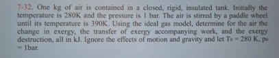 One kg of air is contained in a closed, rigid,