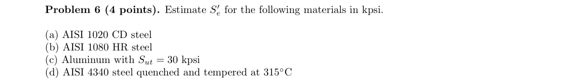 Problem 6 ( 4 points ) . Estimate S e ' for the
