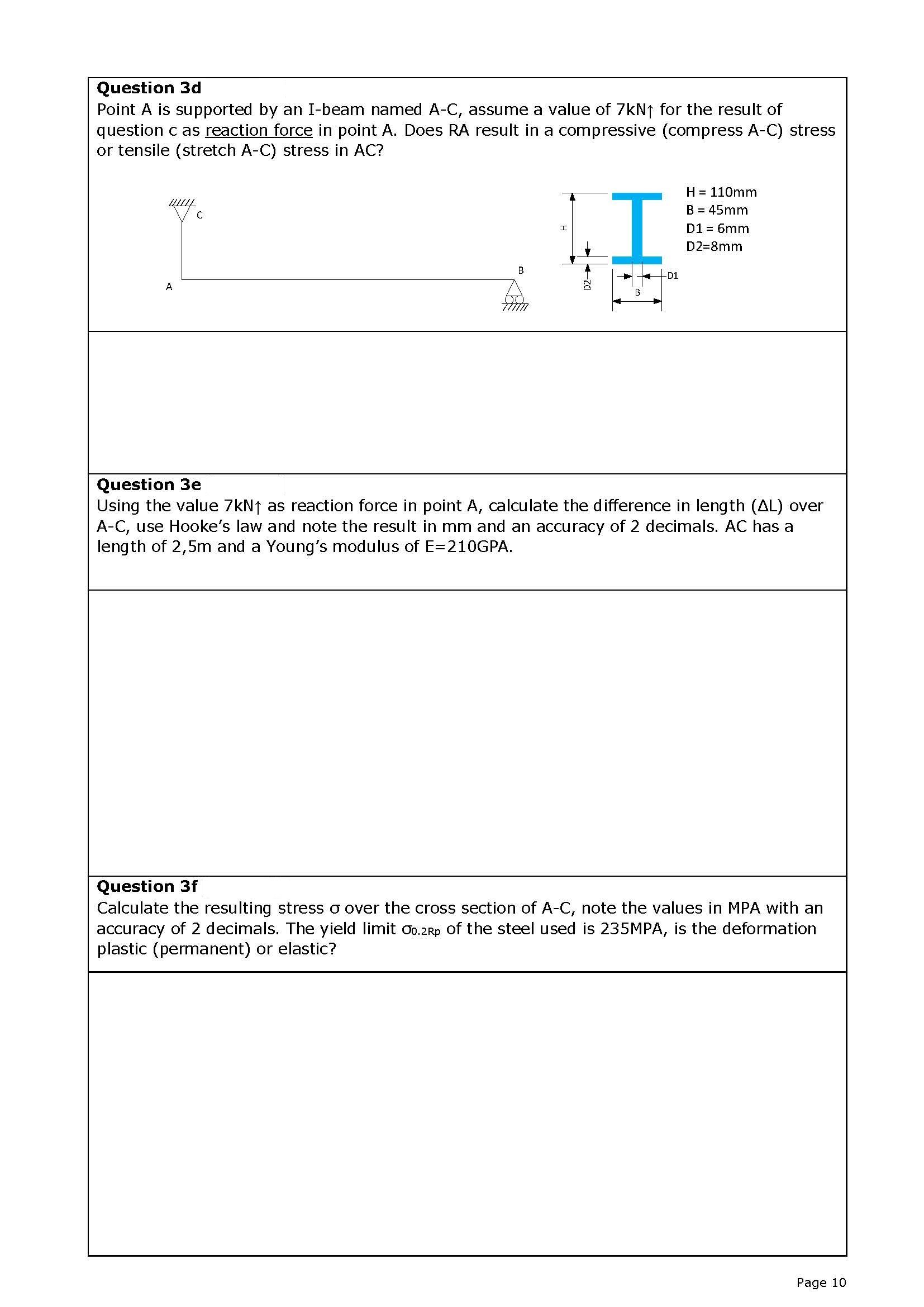 Question 3 d Point A is supported by an I - beam