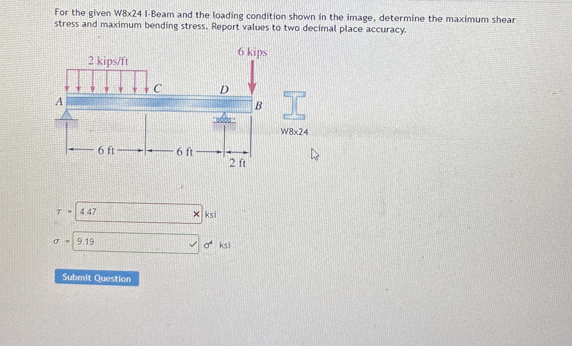 For the given W 8 x 2 4 I - Beam and the loading