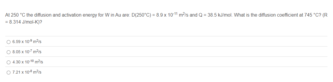At 2 5 0 C the diffusion and activation energy