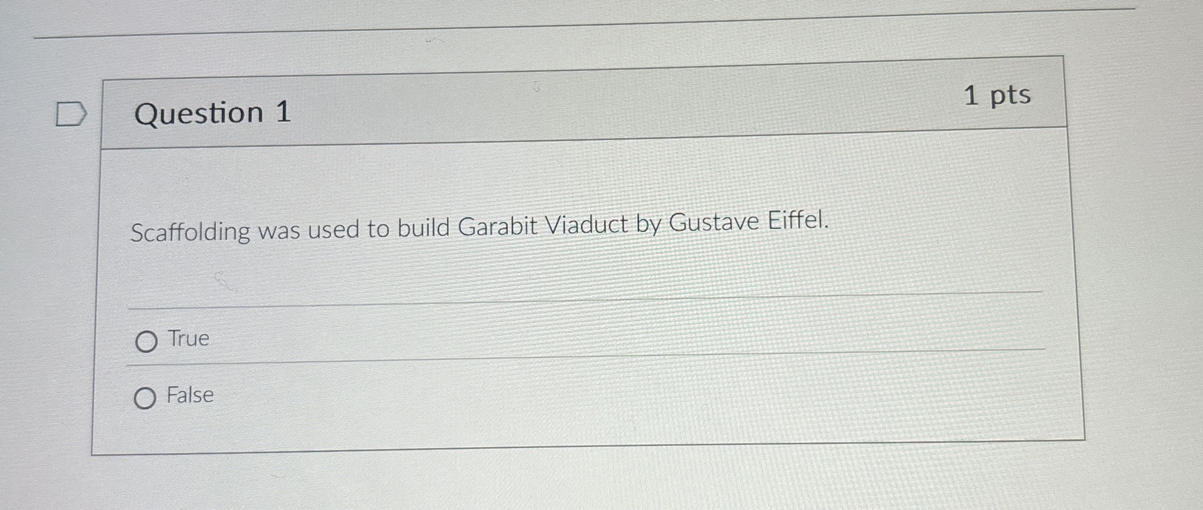 Question 1 Scaffolding was used to build Garabit