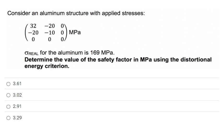 Consider an aluminum structure with applied