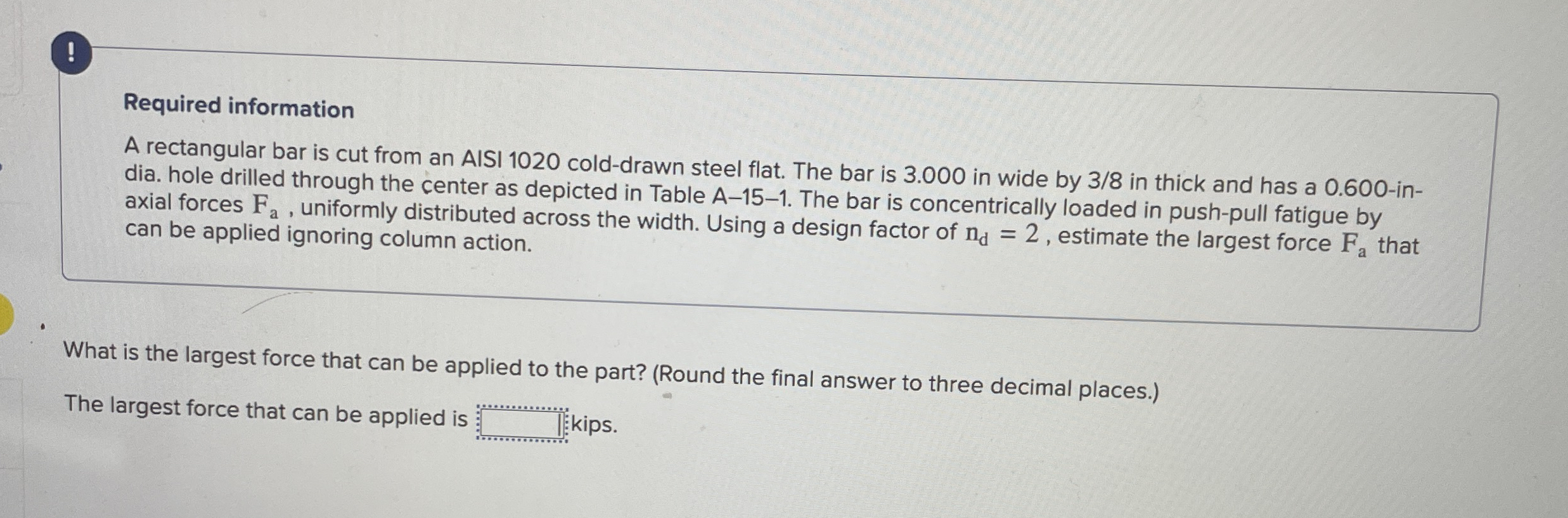 ! Required information A rectangular bar is cut