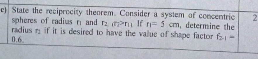 c ) State the reciprocity theorem. Consider a