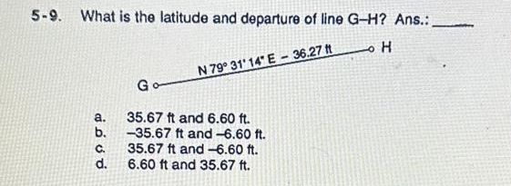 5 - 9 . What is the latitude and departure of