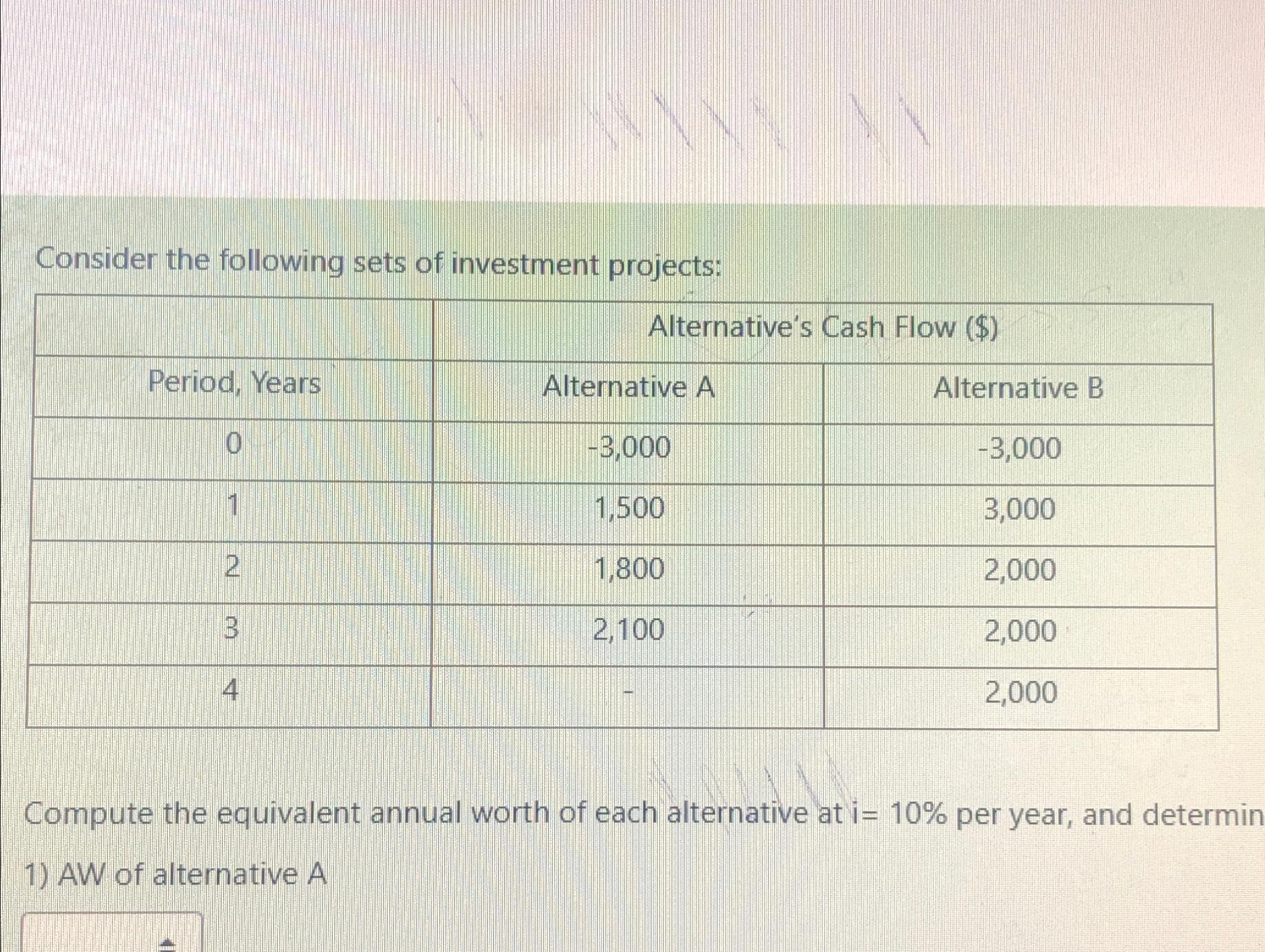 Consider the following sets of investment