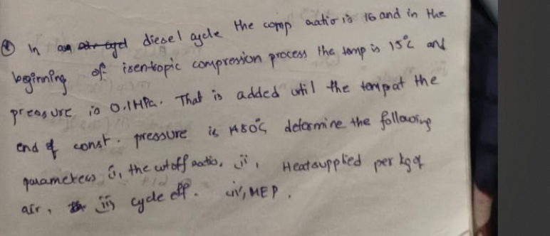 ( 7 ) In diesel aycle the comp a a . tio is 1 6