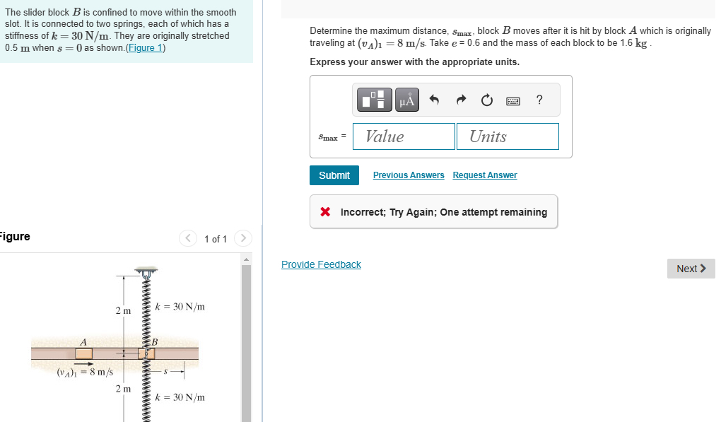 The slider block B is confined to move within the