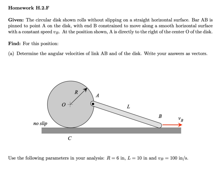 Homework H . 2 . F Given: The circular disk shown