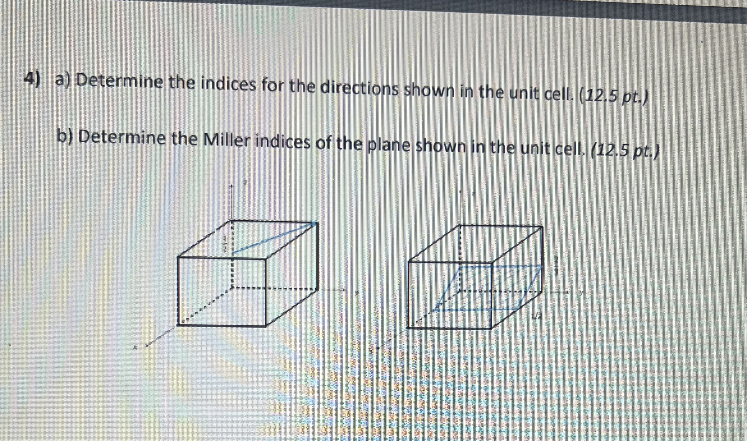 a ) Determine the indices for the directions
