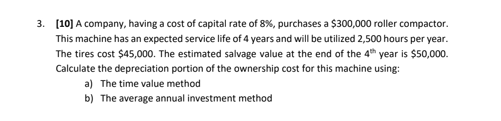 3 [ 1 0 ] A company, having a cost of capital