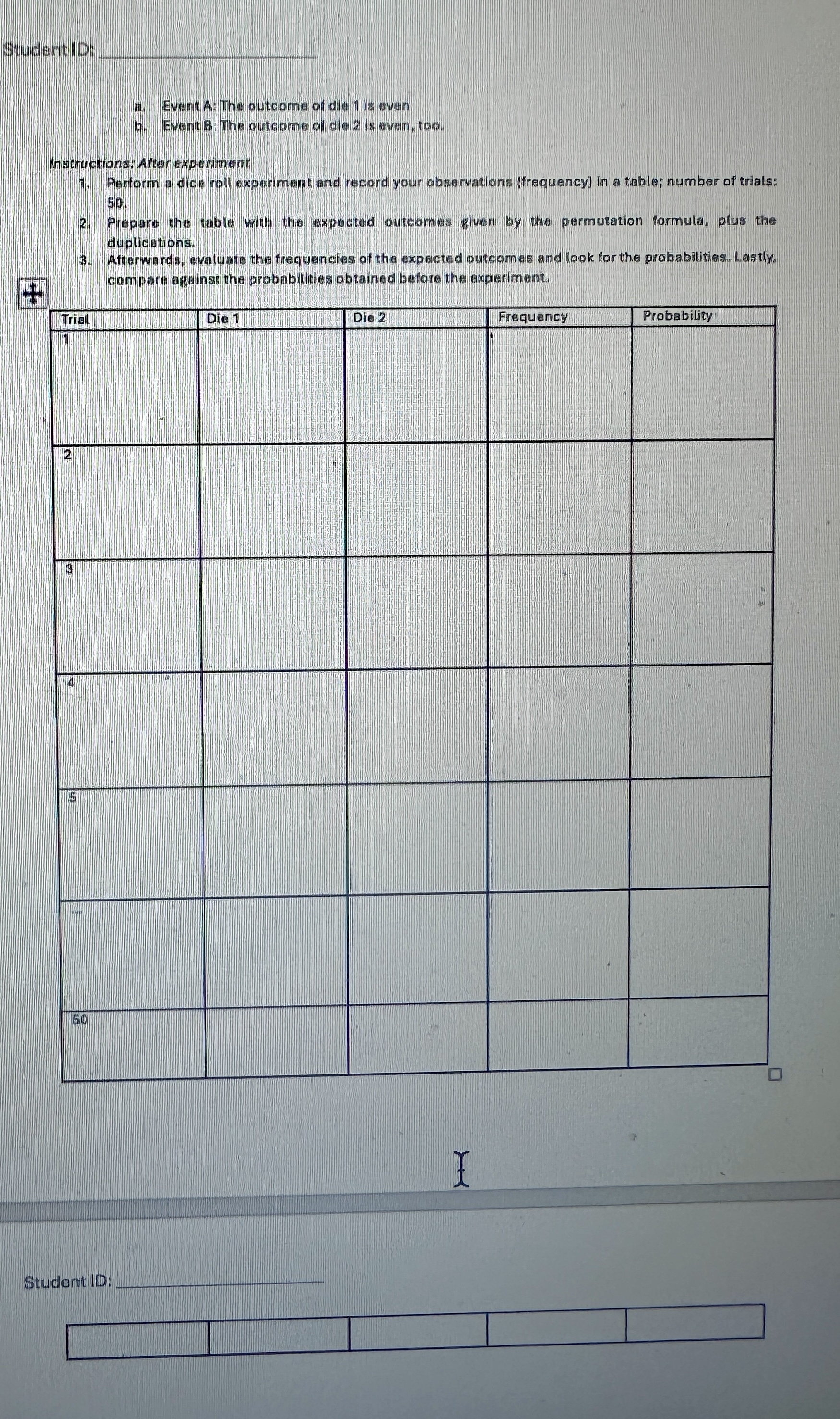 Sturdentil: ( i . Eveme A: Tha putcome of die 1 1