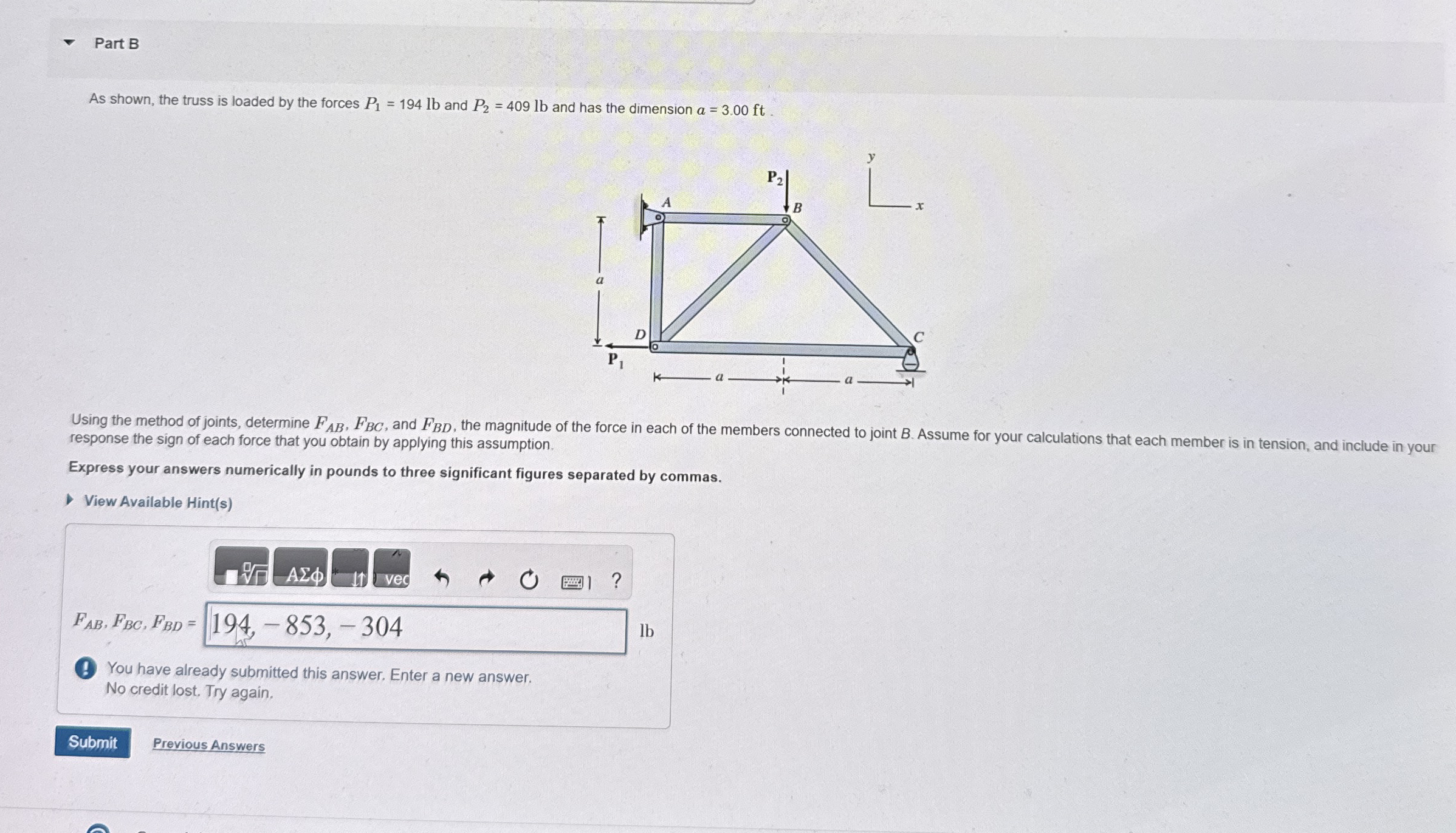 Part B As shown, the truss is loaded by the