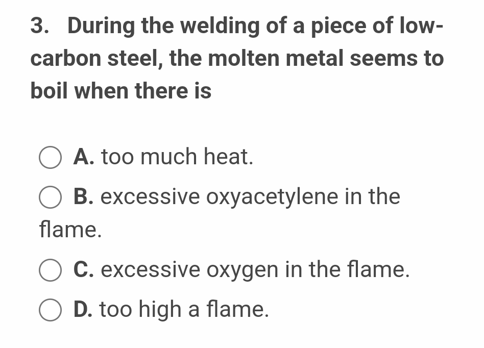 During the welding of a piece of lowcarbon steel,