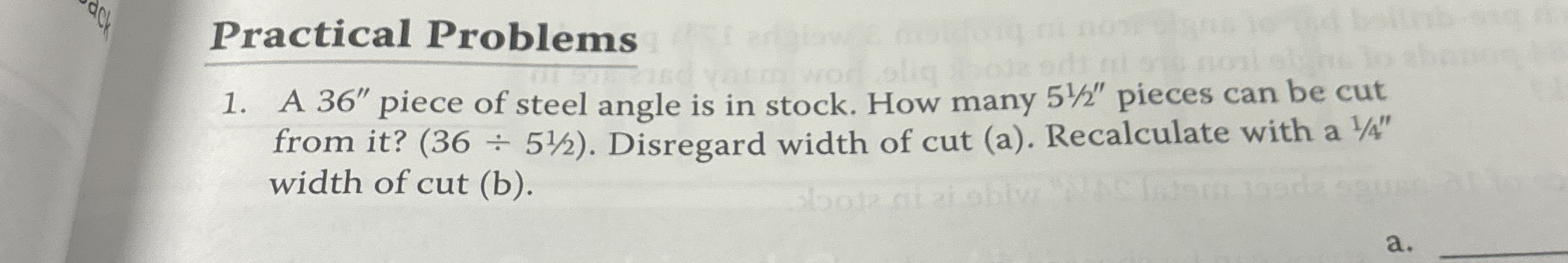 Practical Problems A 3 6 ' ' piece of steel angle