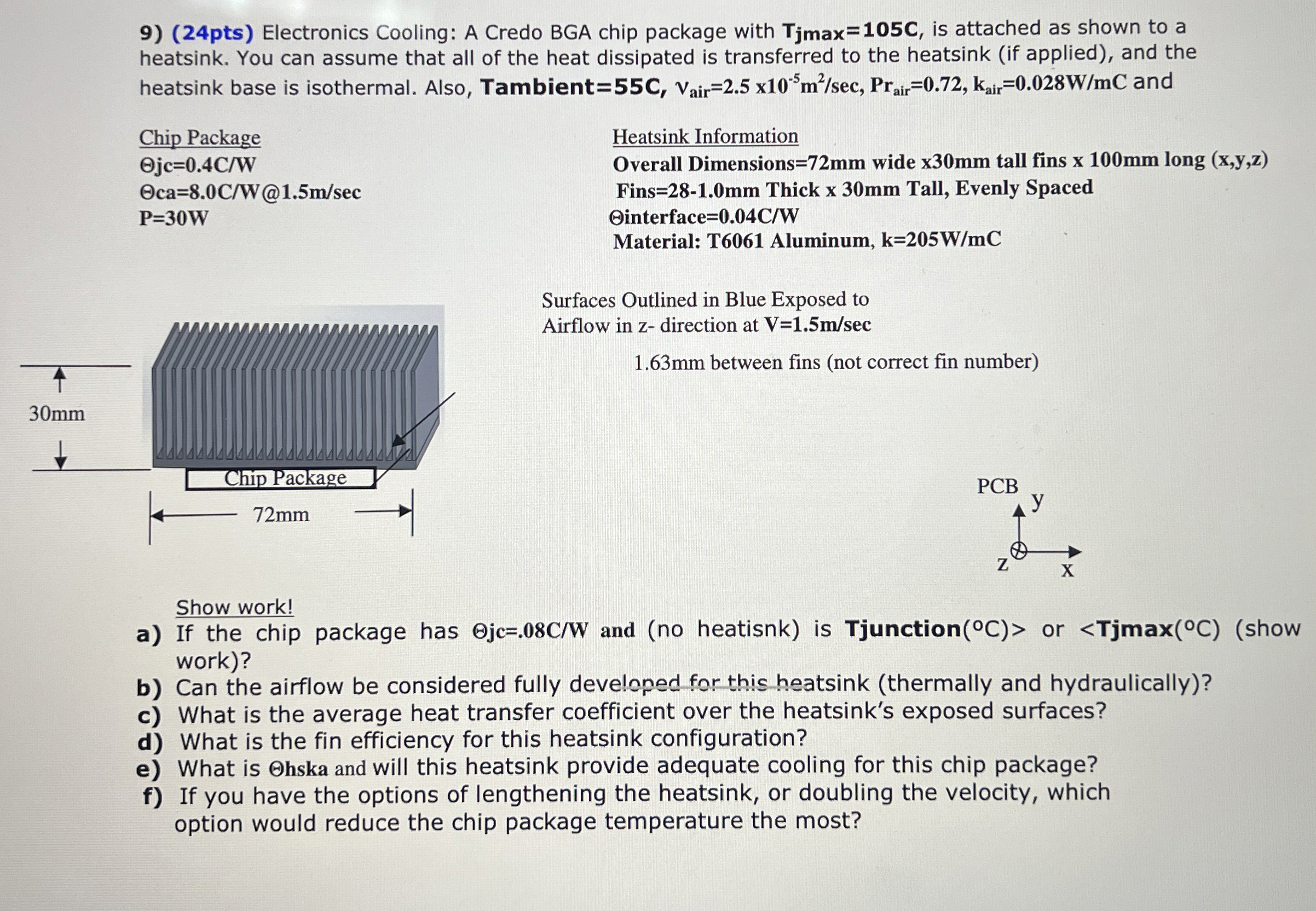 ( 2 4 pts ) Electronics Cooling: A Credo BGA chip