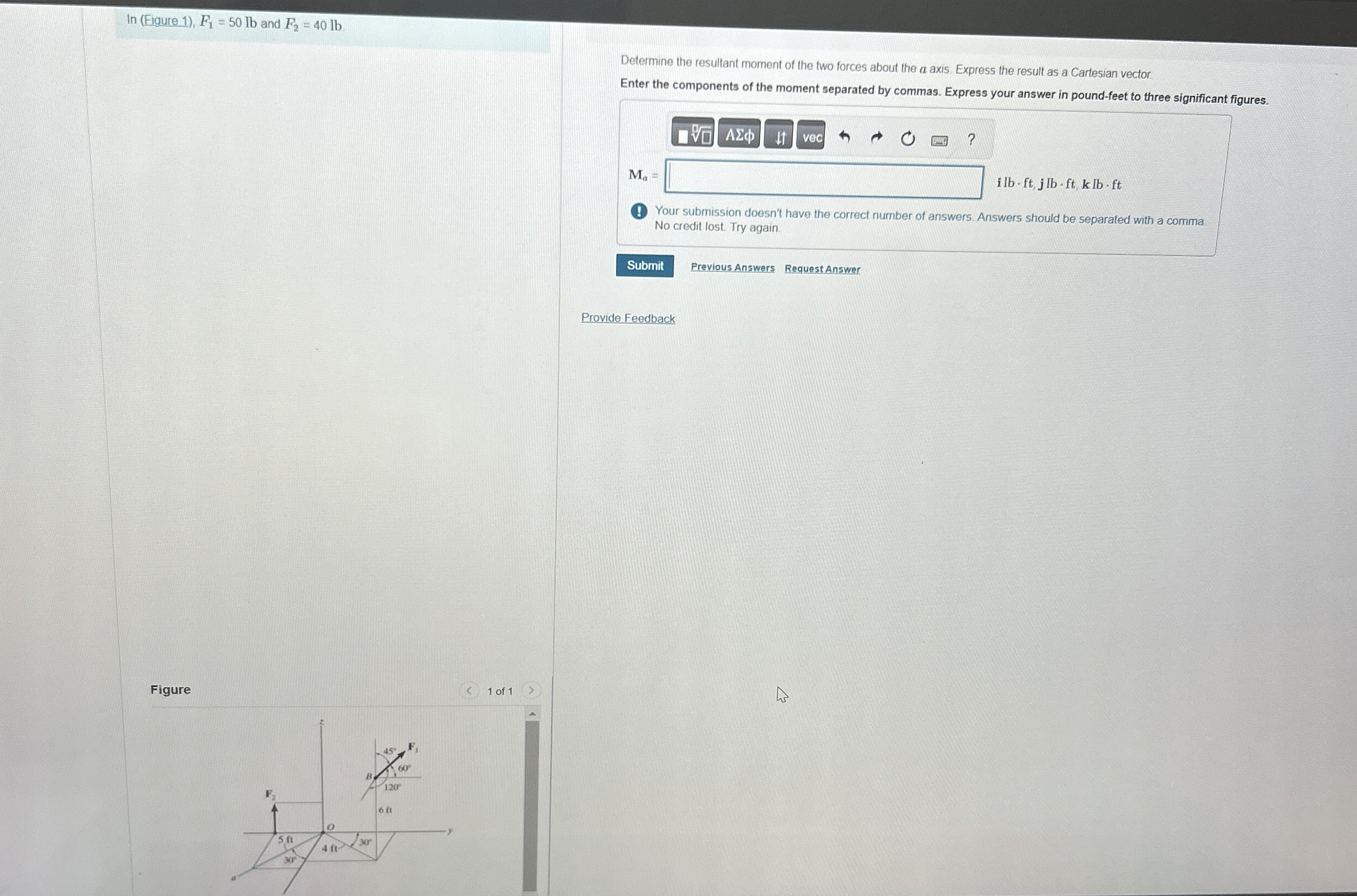 l n ( Figure 1 ) , F 1 = 5 0 l b and F 2 = 4 0 l