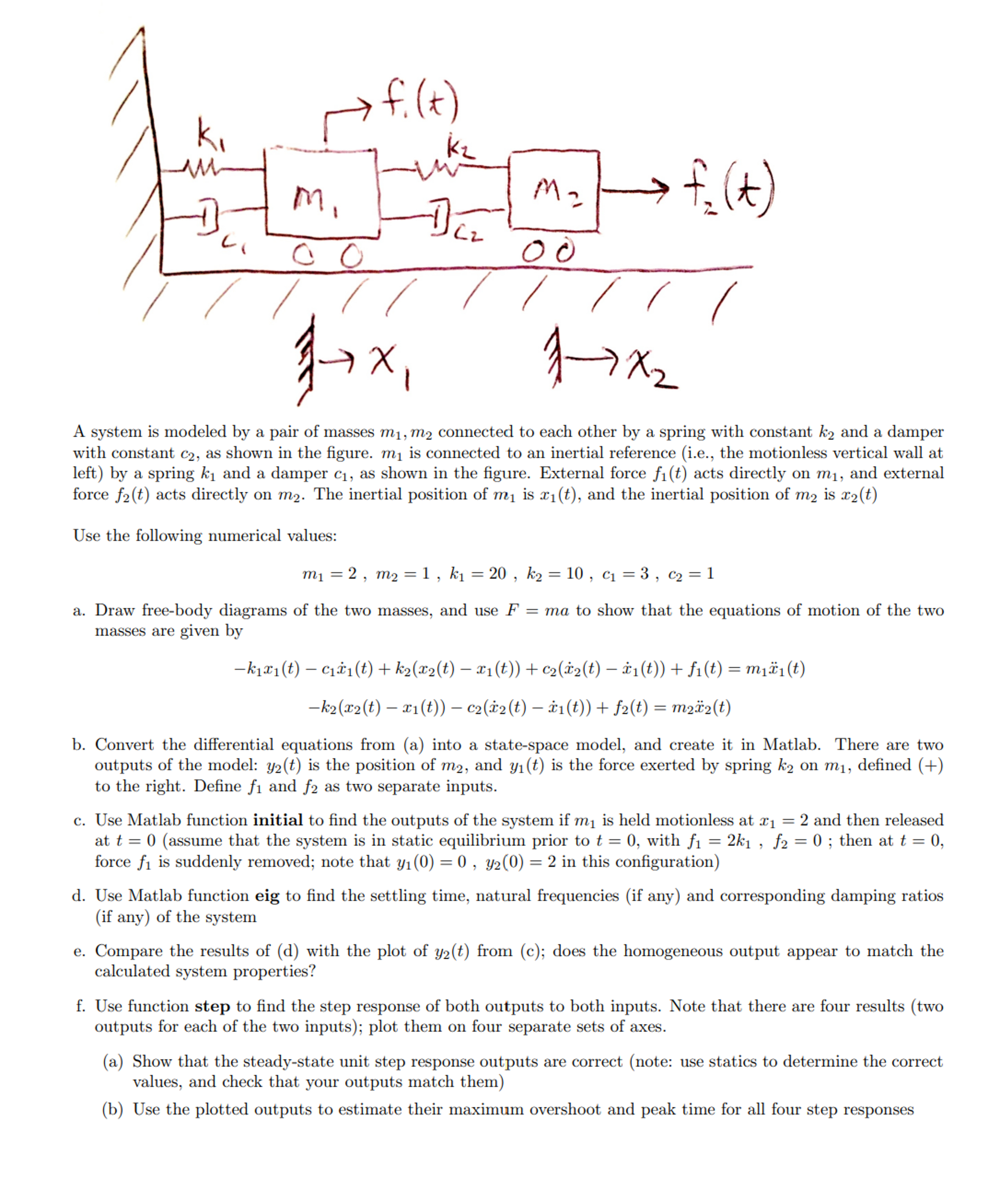 A system is modeled by a pair of masses m _ ( 1 )