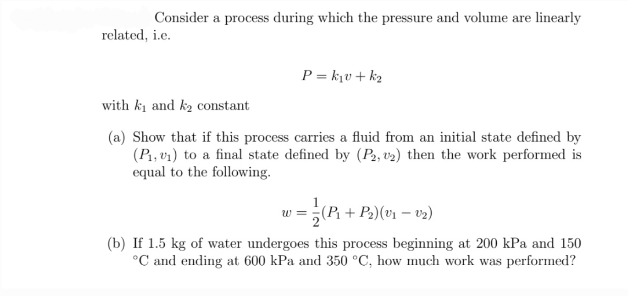 Consider a process during which the pressure and