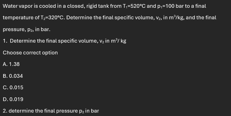 Water vapor is cooled in a closed, rigid tank