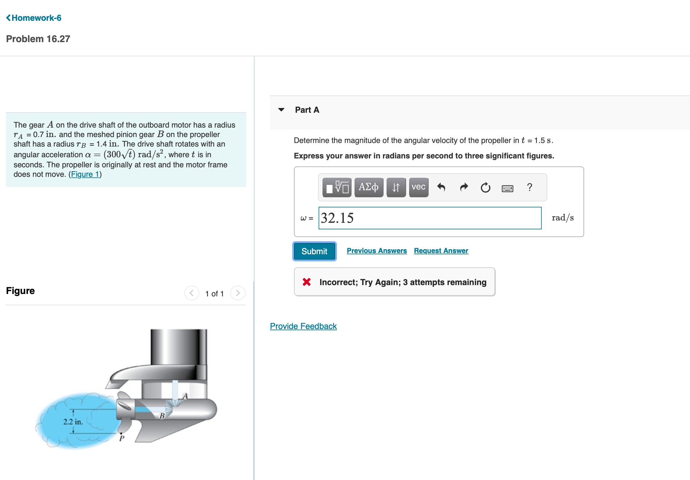 Problem 1 6 . 2 7 The gear A on the drive shaft
