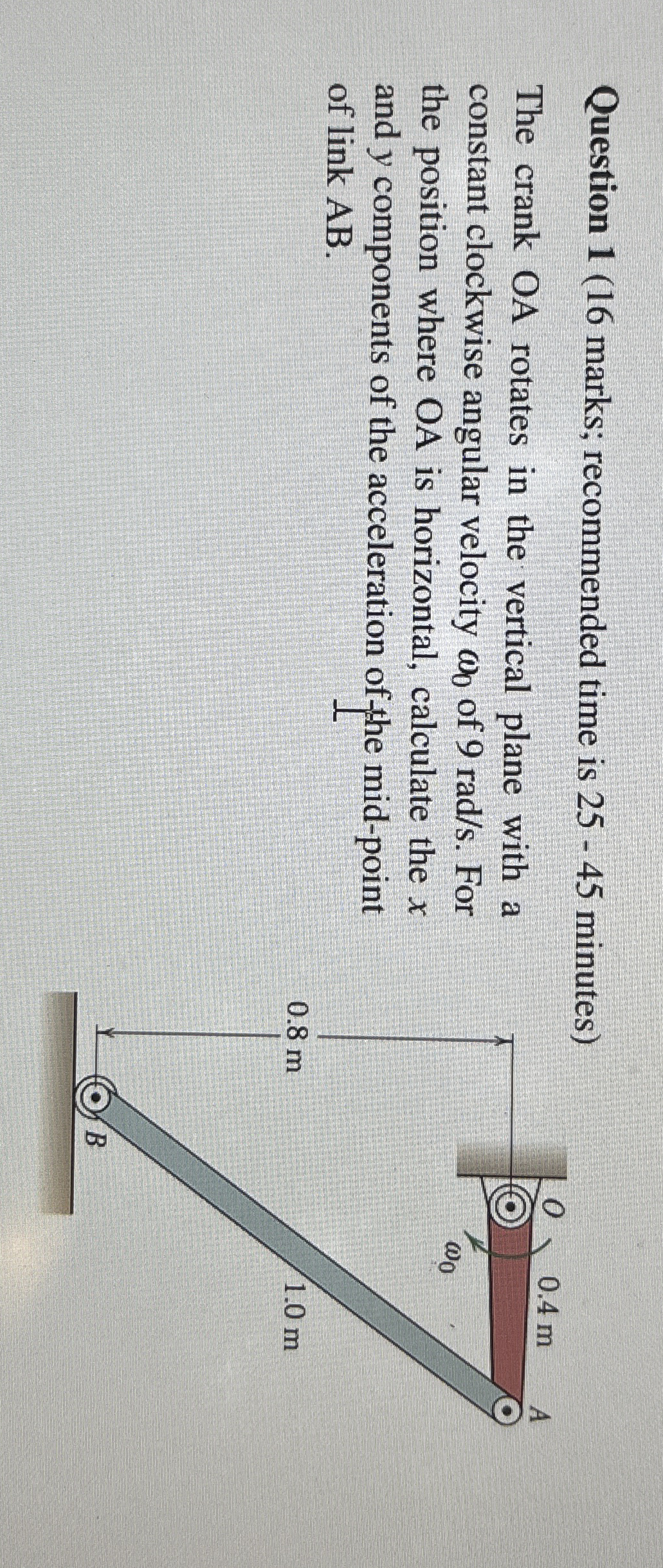 Question 1 ( 1 6 marks; recommended time is 2 5 -