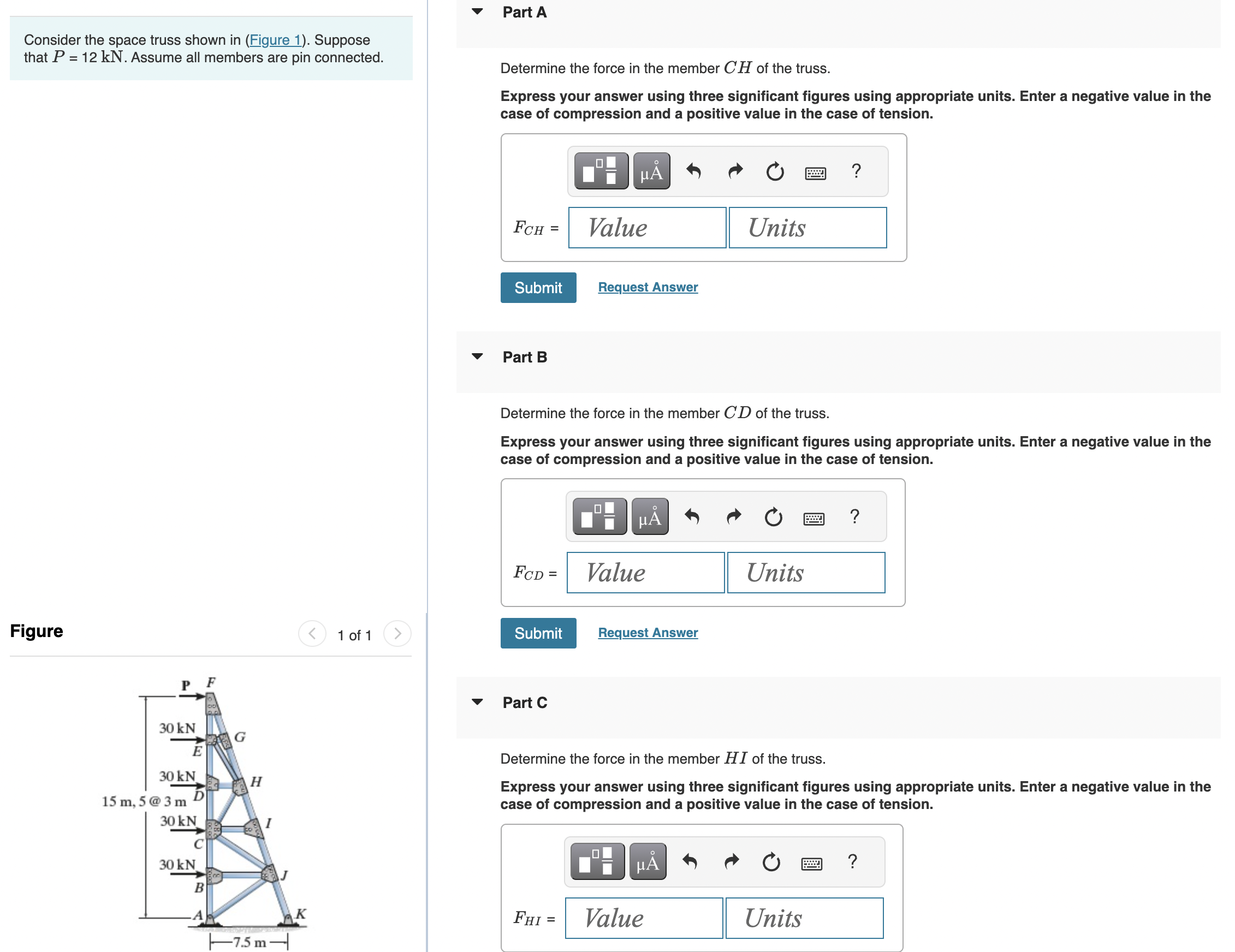 Consider the space truss shown in ( Figure 1 ) .