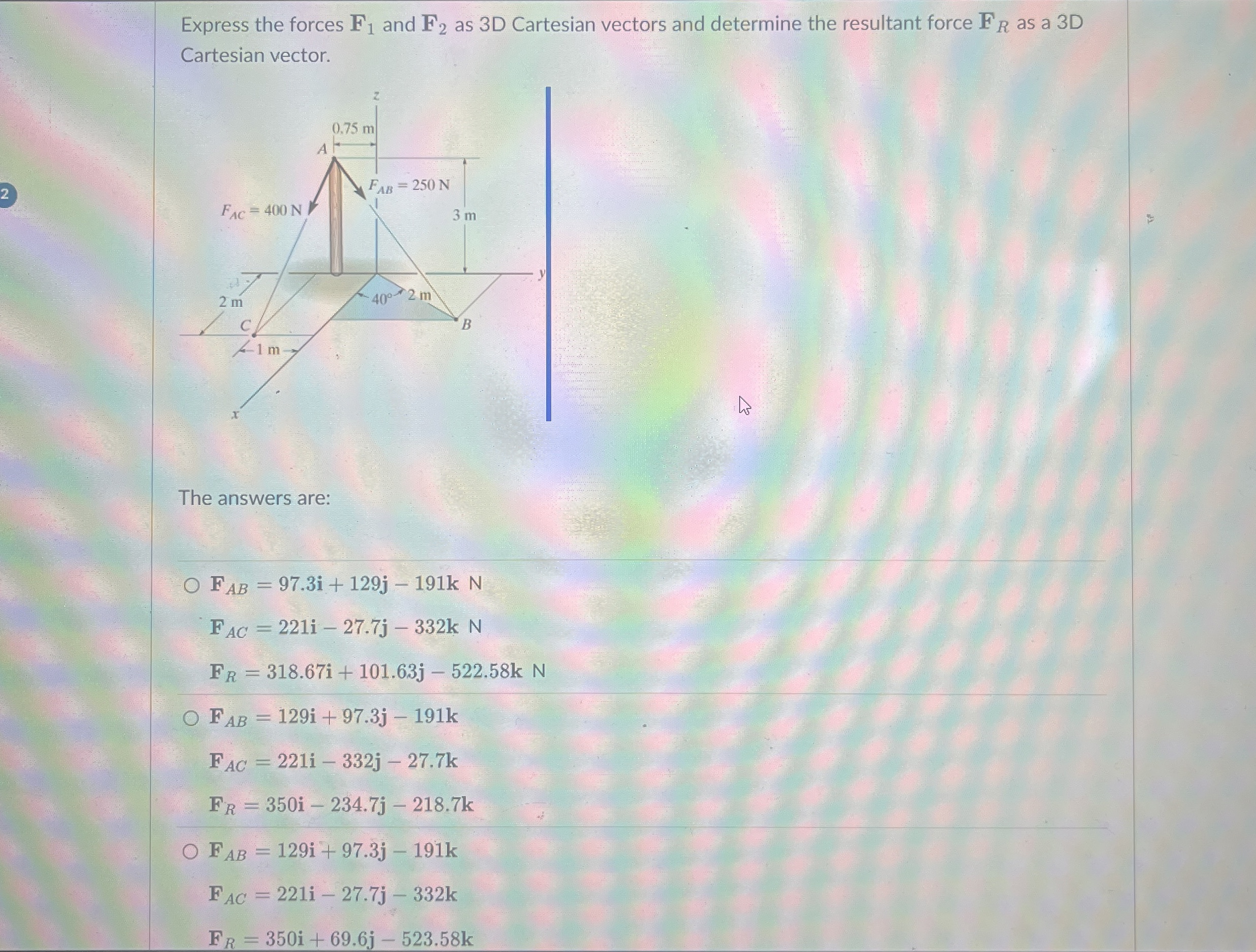 Express the forces F 1 and F 2 as 3 D Cartesian