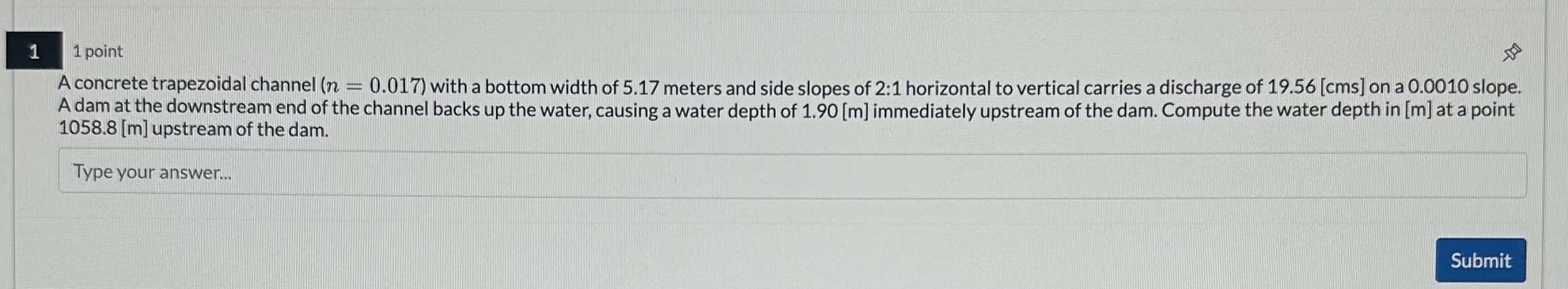 1 1 point A concrete trapezoidal channel ) with a