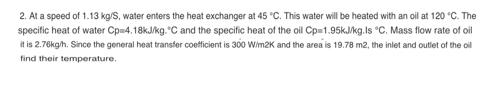 At a speed of 1 . 1 3 k g S , water enters the